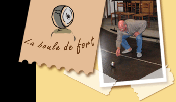 Logo boule de fort et photo d'Andr lanant sa boule de fort